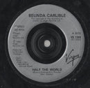 Belinda Carlisle : Half The World (7", Single)