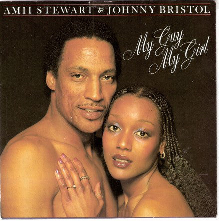 Amii Stewart & Johnny Bristol : My Guy, My Girl (7", Single)