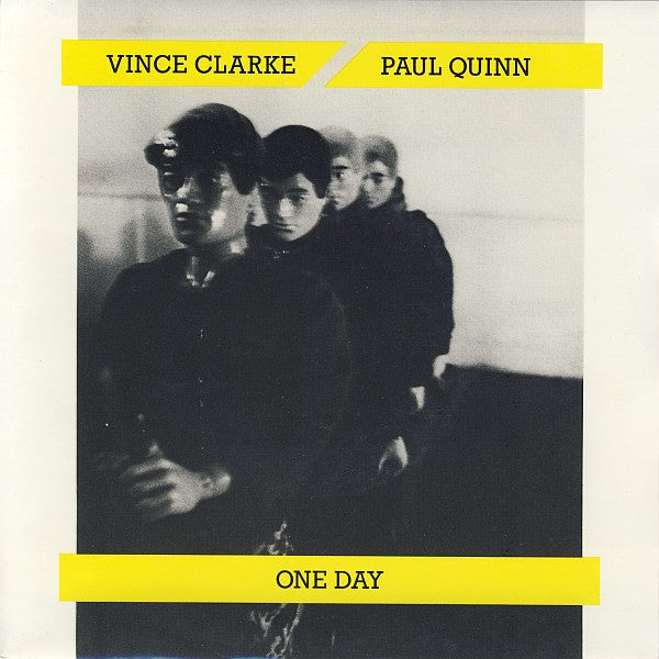 Vince Clarke, Paul Quinn : One Day (7", Single)