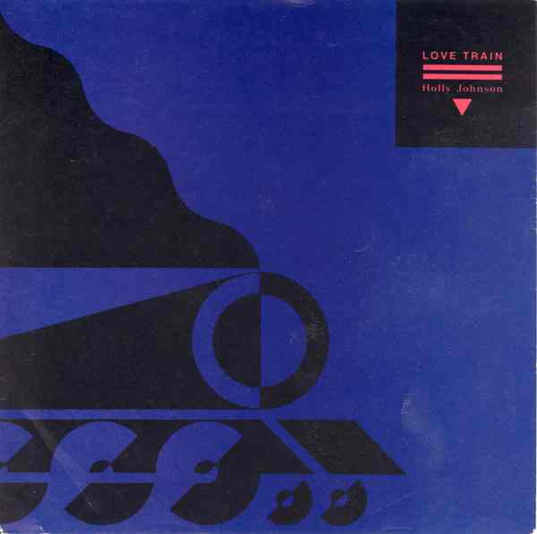 Holly Johnson : Love Train (7", Single, Inj)