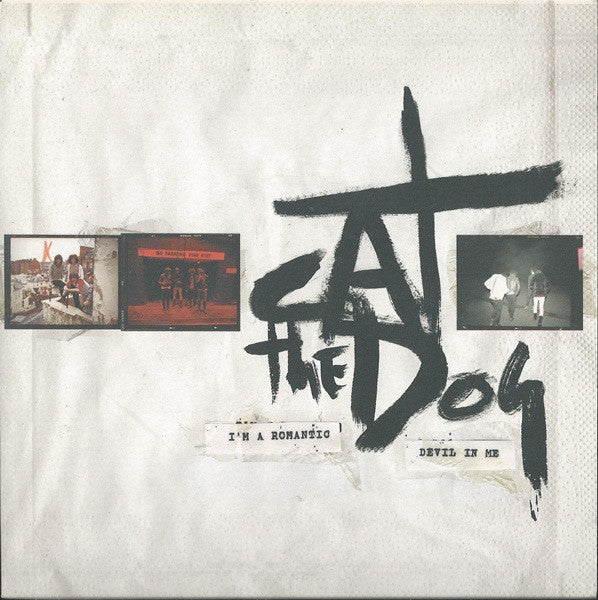 Cat The Dog : I'm A Romantic / Devil In Me (7")