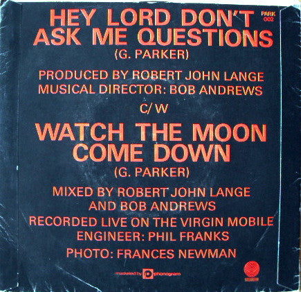 Graham Parker And The Rumour : Hey Lord, Don't Ask Me Questions (7", Single)