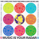 Various : Music Is Your Radar (Rare & Unreleased Tracks From Damon Albarn's Record Label) (CD, Comp, Jew)