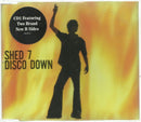 Shed Seven : Disco Down (CD, Single, CD1)