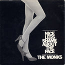 The Monks (4) : Nice Legs Shame About The Face (7", Single)