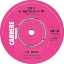 The Monks (4) : Nice Legs Shame About The Face (7", Single)