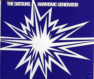 The Datsuns : Harmonic Generator (CD, Maxi)