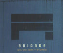 Brigade (2) : Sink, Sink, Swim / Stunning (CD, Single)