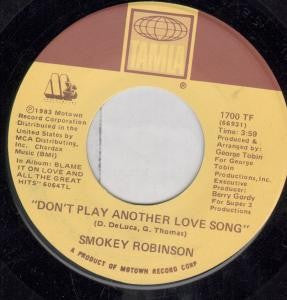Smokey Robinson : Don't Play Another Love Song / Wouldn't You Like To Know (7", Single)