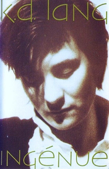 k.d. lang : Ingénue (Cass, Album)