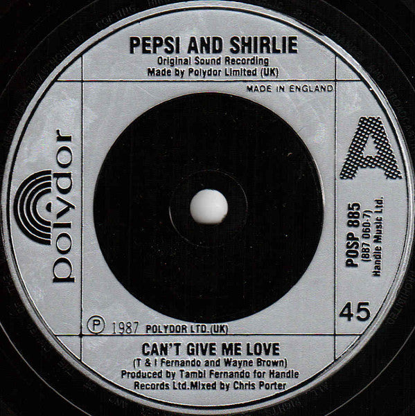 Pepsi & Shirlie : Can't Give Me Love (7", Single)