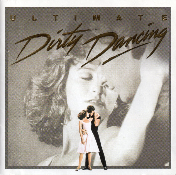 Various : Ultimate Dirty Dancing (CD, Comp, Enh, RM)