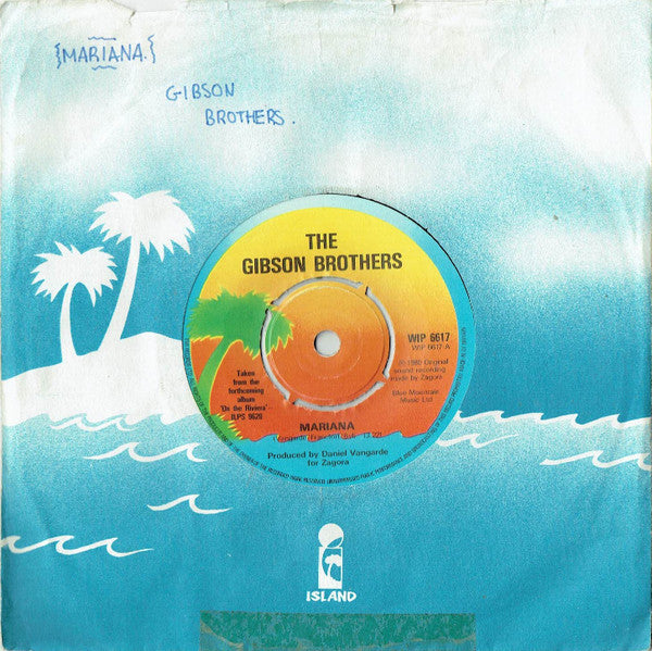 The Gibson Brothers* : Mariana (7", Single)