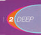 2 Deep (6) : Life Party (CD, Maxi)