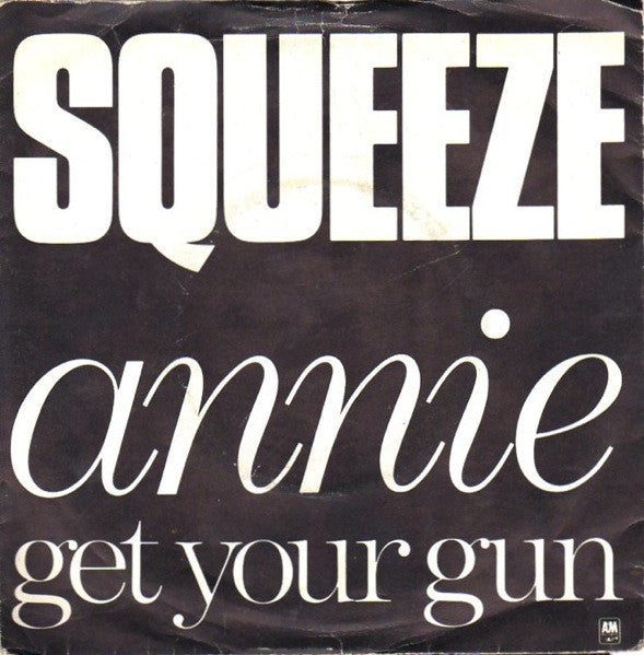 Squeeze (2) : Annie Get Your Gun (7", Single)