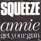 Squeeze (2) : Annie Get Your Gun (7", Single)