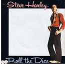 Steve Harley : Roll The Dice (7", Single)