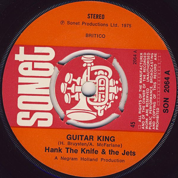 Hank The Knife And The Jets : Guitar King (7", Single, 4 P)