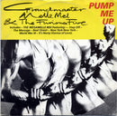 Grandmaster Melle Mel & The Furious Five : Pump Me Up (12")