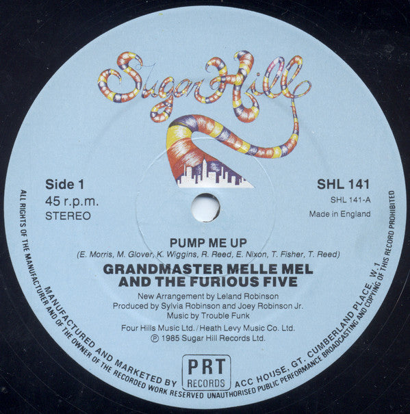 Grandmaster Melle Mel & The Furious Five : Pump Me Up (12")