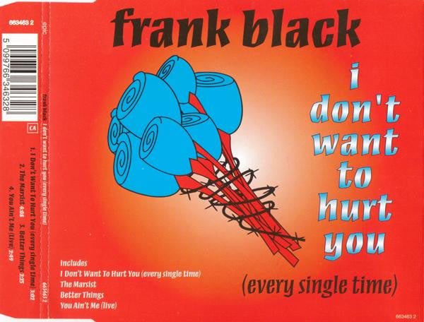 Frank Black : I Don't Want To Hurt You (Every Single Time) (CD, Single)