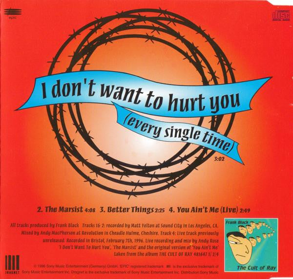 Frank Black : I Don't Want To Hurt You (Every Single Time) (CD, Single)