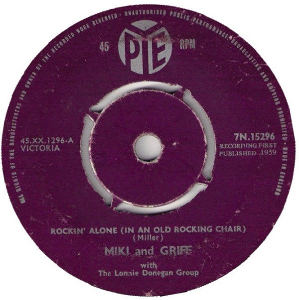 Miki And Griff* With The Lonnie Donegan Group* : Rockin' Alone (In An Old Rocking Chair) (7", Single)