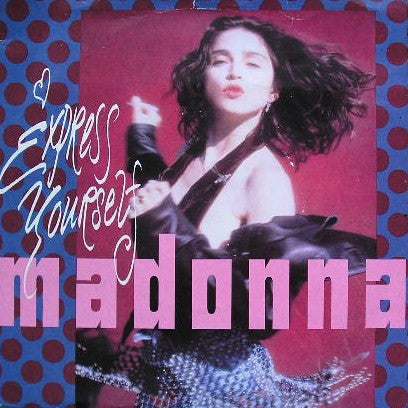 Madonna : Express Yourself (7", Single)