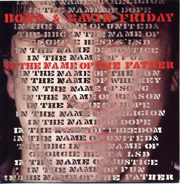 Bono & Gavin Friday : In The Name Of The Father (7", Single)