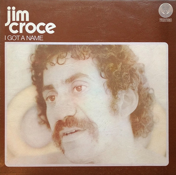 Jim Croce : I Got A Name (LP, Album)