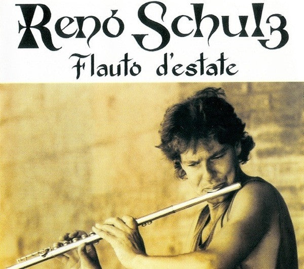 Reno Schulz : Flauto D'Estate (CD, Album)