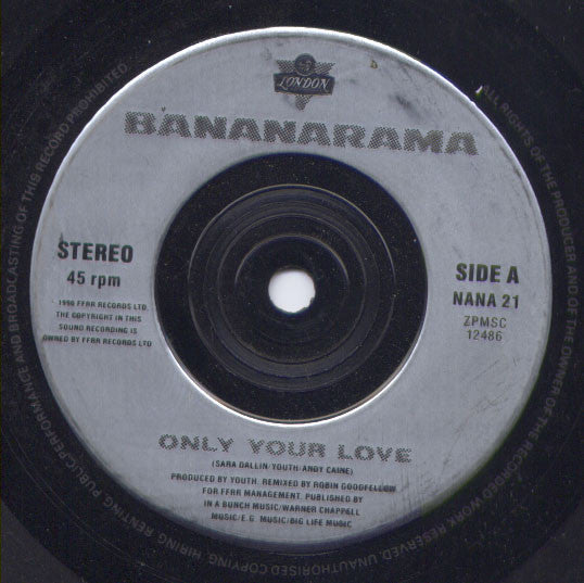 Bananarama : Only Your Love (7", Single)