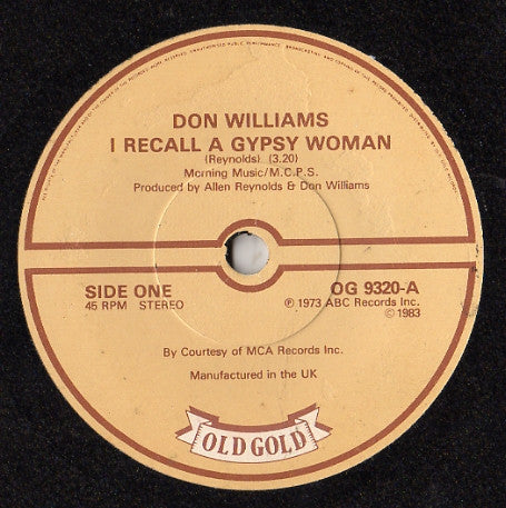 Don Williams (2) : I Recall A Gypsy Woman / You're My Best Friend (7")