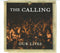 The Calling : Our Lives (CD, Single, Promo)