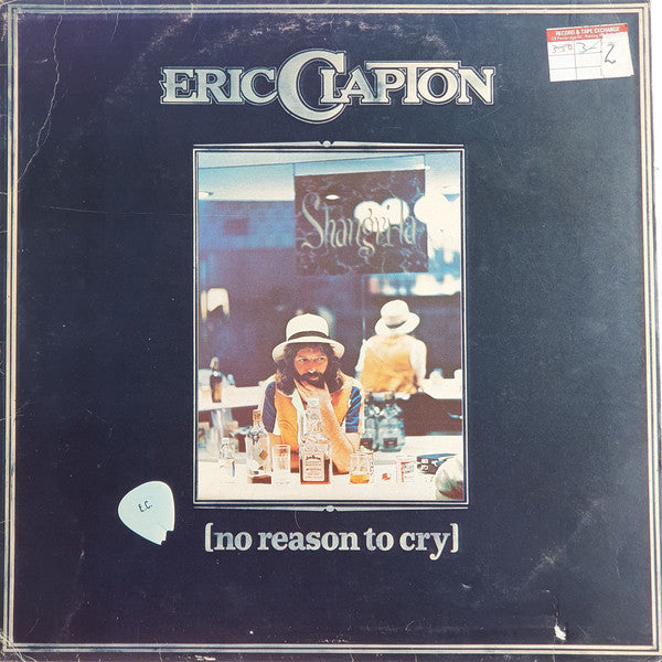 Eric Clapton : No Reason To Cry (LP, Album)