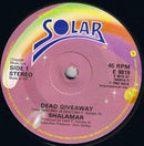 Shalamar : Dead Giveaway (7", Single)