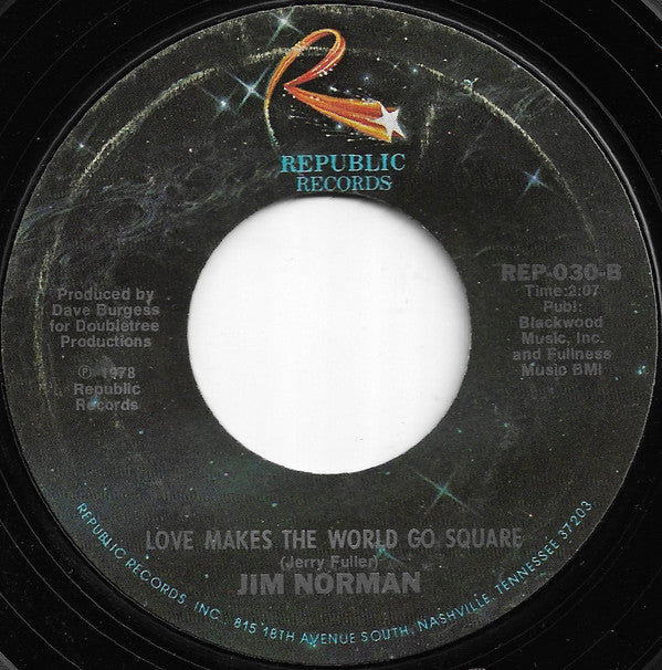 Jim Norman (5) : The Love In Me / Love Makes The World Go Square (7", Single)