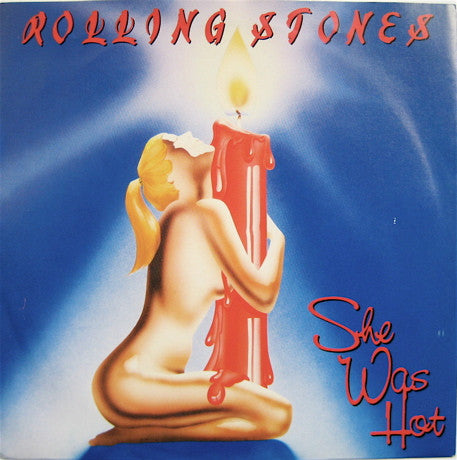 The Rolling Stones : She Was Hot (7", Single, Blu)