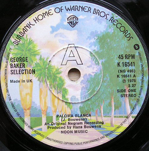 George Baker Selection : Paloma Blanca (7", Single)