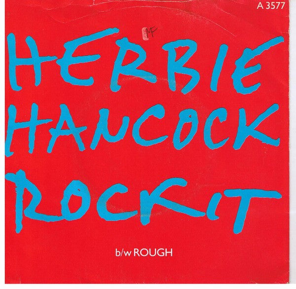 Herbie Hancock : Rockit b/w Rough (7", Single, Inj)