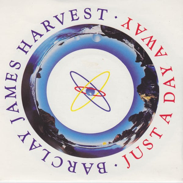 Barclay James Harvest : Just A Day Away (7", Single)