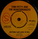 Tom Petty And The Heartbreakers : Anything That's Rock 'N' Roll (7", Single)