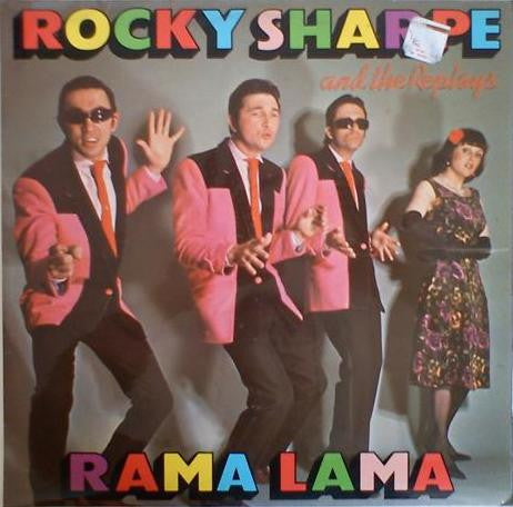 Rocky Sharpe & The Replays : Rama Lama (LP, Album)