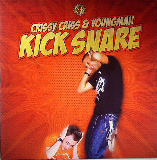 Crissy Criss & Youngman* : Kick Snare / Pimp Game (12")