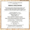 Ludwig van Beethoven - John Eliot Gardiner, Charlotte Margiono, Catherine Robbin, William Kendall, Alastair Miles, The Monteverdi Choir, The English Baroque Soloists : Missa Solemnis (CD, Album, RE)