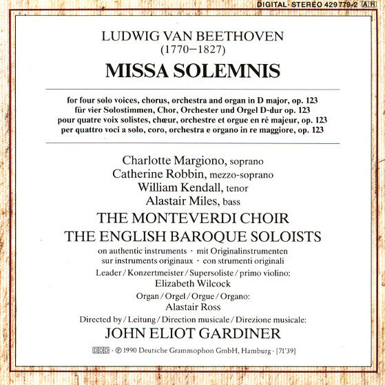 Ludwig van Beethoven - John Eliot Gardiner, Charlotte Margiono, Catherine Robbin, William Kendall, Alastair Miles, The Monteverdi Choir, The English Baroque Soloists : Missa Solemnis (CD, Album, RE)