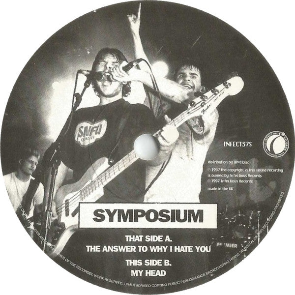 Symposium : The Answer To Why I Hate You (7", Single, Whi)