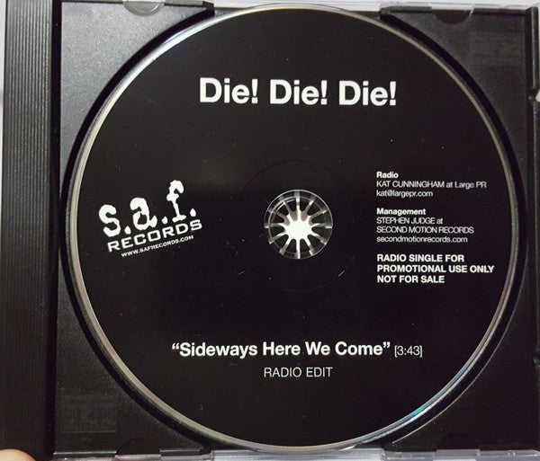 Die! Die! Die! : Sideways Here We Come (CD, Single, Promo)