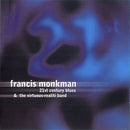 Francis Monkman : 21st Century Blues (CD, Album)