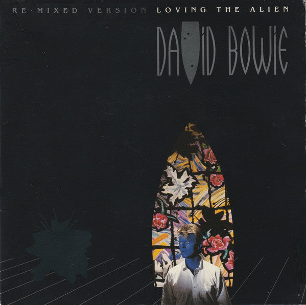 David Bowie : Loving The Alien (Re-Mixed Version) (7", Single, Gat)